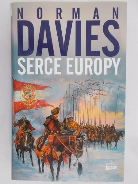 Davies Norman - Serce Europy
