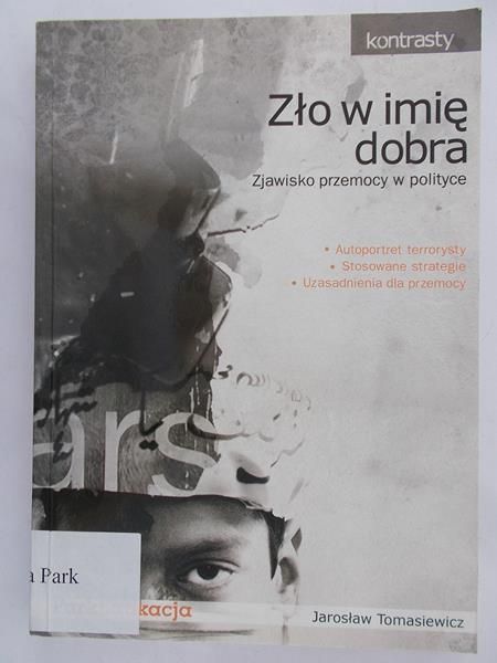 Tomasiewicz Jarosław - Zło w imię dobra