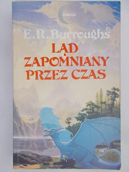 Burrougbs E.R. - Ląd zapomniany przez czas