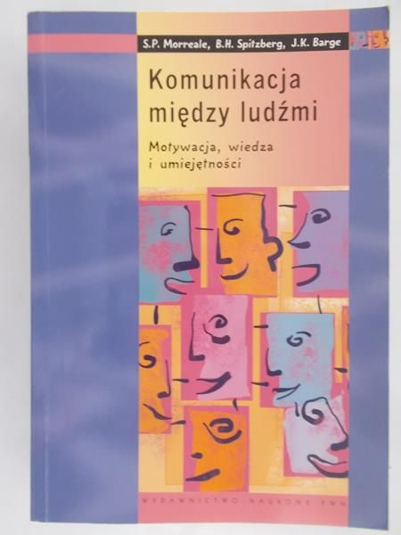Morreale S.P. - Komunikacja między ludźmi