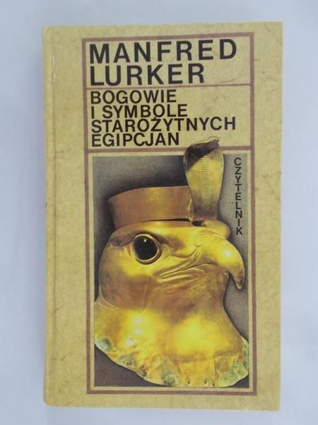 Lurker Manfred - Bogowie i symbole starożytnych Egipcjan