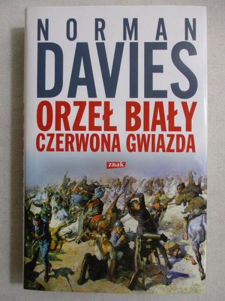 Davies Norman -  Orzeł biały, czerwona gwiazda
