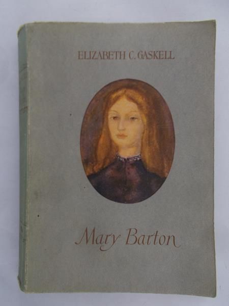Gaskell Elizabeth C. - Mary Barton. Powieść