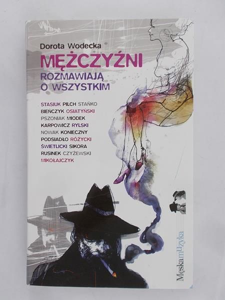 Wodecka Dorota - Mężczyźni rozmawiają o wszystkim
