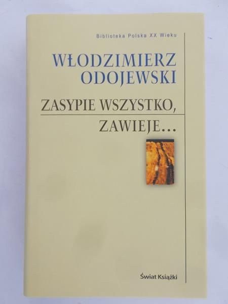 Odojewski Włodzimierz - Zasypie wszystko, zawieje