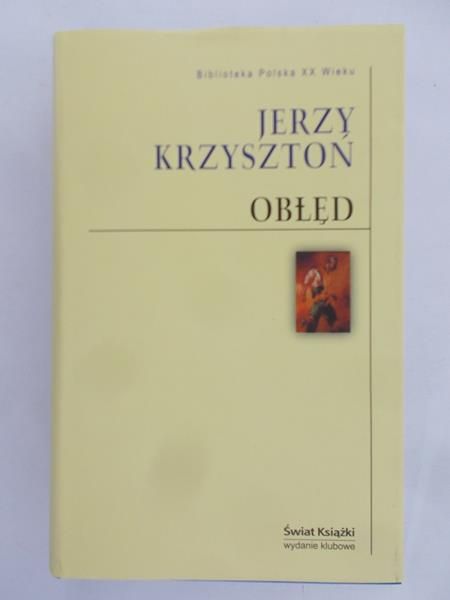 Krzysztoń Jerzy - Obłęd