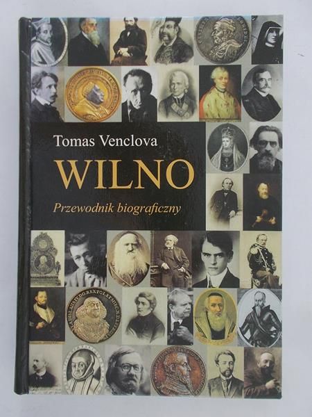 Venclova Tomas -  Wilno - Przewodnik biograficzny