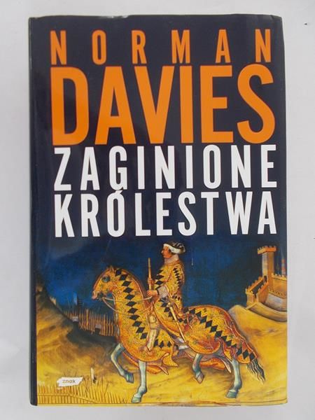 Davies Norman - Zaginione królestwa
