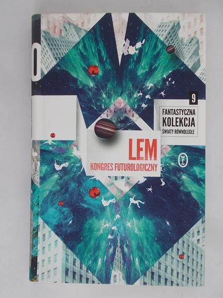 Lem Stanisław - Kongres Futurologiczny