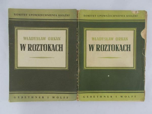 Orkan Władysław - W Roztokach Tom I,II 1948 r