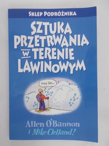 O’Bannon Allen - Sztuka przetrwania w terenie lawinowym