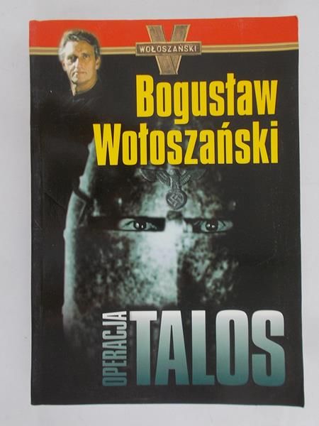 Wołoszański Bogusław - Operacja Talos