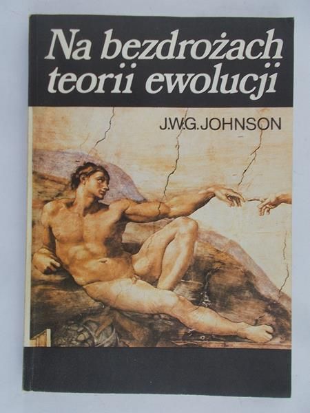 Johnson J. W. G. - Na bezdrożach teorii ewolucji