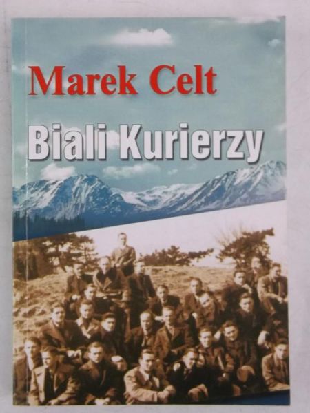 Celt Marek - Biali kurierzy