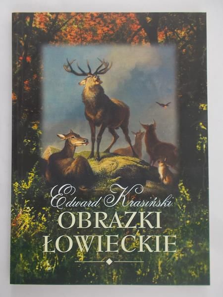 Krasiński Edward - Obrazki łowieckie