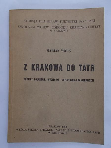 Wnuk Marian - Z Krakowa do Tatr