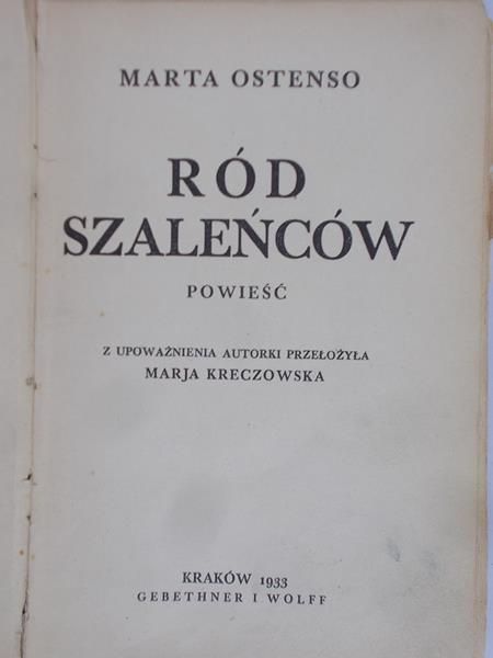 Ostenso Marta - Ród szaleńców, 1933 r.