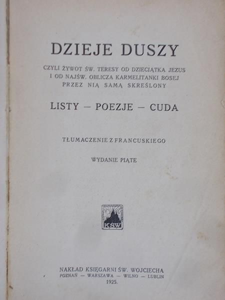 Dzieje duszy, czyli żywot Świętej Teresy od Dzieciątka Jezus, 1925 r.