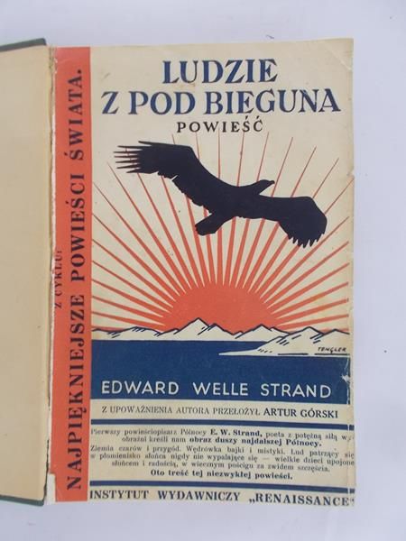 Strand Edward Welle - Ludzie z pod bieguna, 1935 r.
