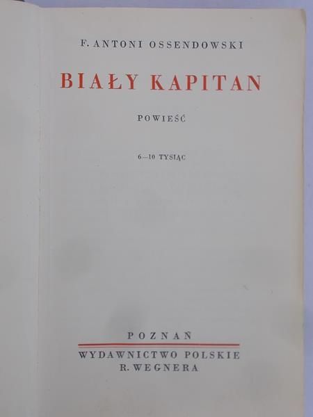 Ossendowski Ferdynand - Biały kapitan, 1939 r.