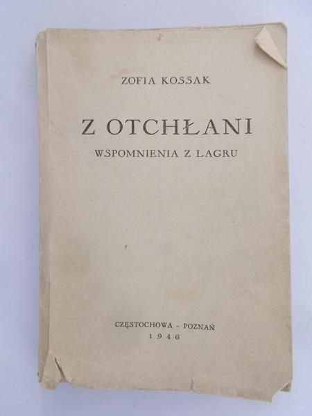 Kossak Zofia - Z otchłani, 1946 r.