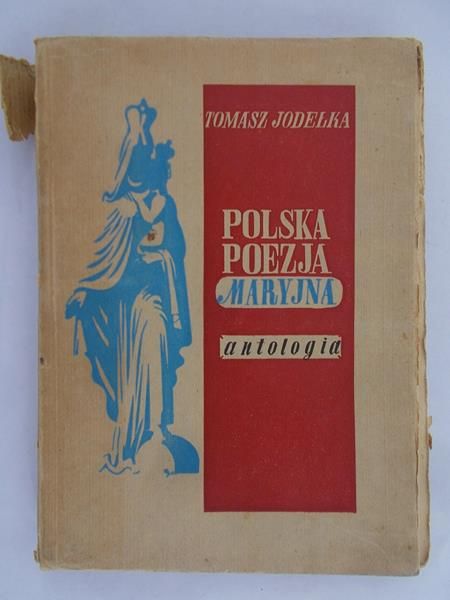 Jodełka Tomasz - Polska poezja Maryjna, 1949 r.