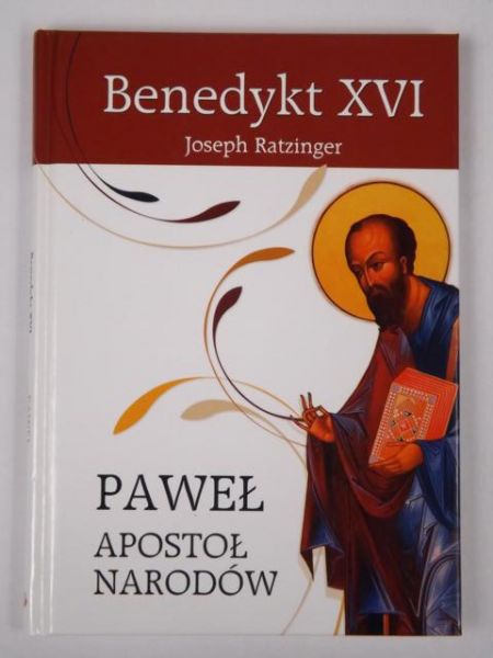 Ratzinger Joseph - Paweł Apostoł Narodów