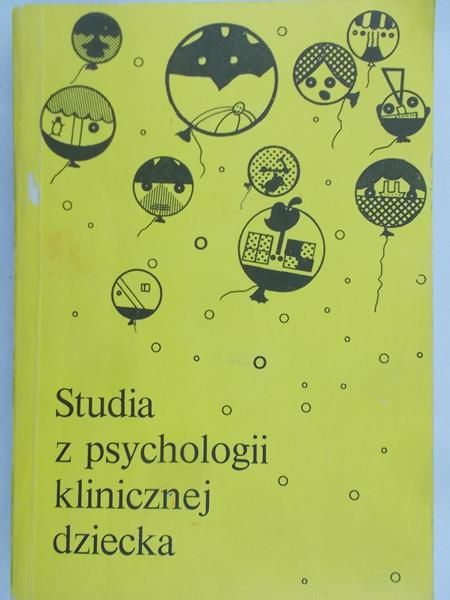 Małgorzata Kościelska (red.) - Studia z psychologii klinicznej dziecka