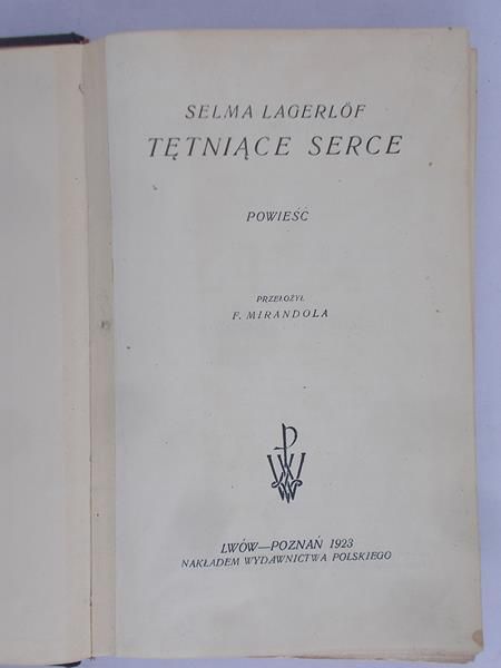 Lagerlof Selma - Tętniące serce, 1923 r.