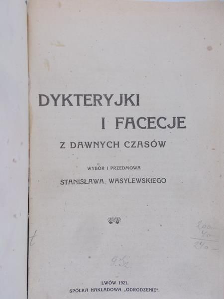 Wasylewski Stanisław - Dykteryjki i facecje z dawnych czasów 1921r.