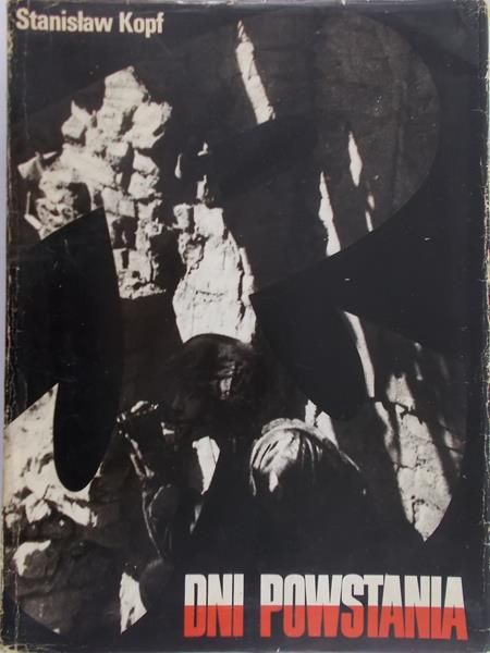 Kopf Stanisław - Dni Powstania