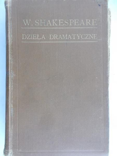 Shakespeare W. - Dzieła dramatyczne 1912 r