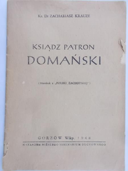 Krauze Zachariasz - Ksiądz patron Domański, 1948 r.
