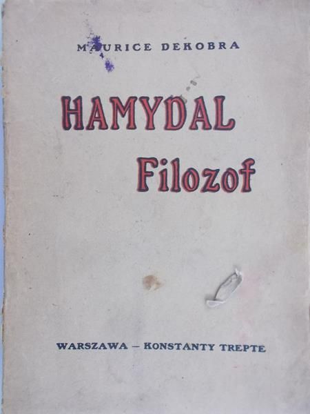 Dekobra Maurice - Hamydal Filozof 1927 r