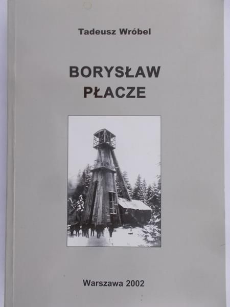 Wróbel Tadeusz - Borysław płacze