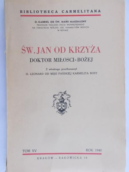 O. Gabriel od św. Marii Magdaleny - Św. Jan od Krzyża doktor miłości bożej, 1940 r.