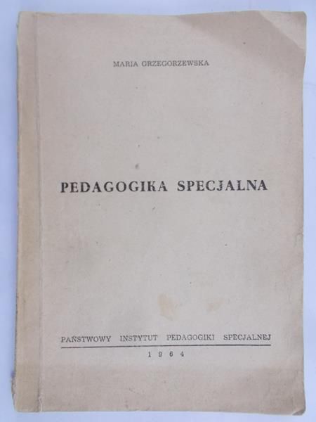Grzegorzewska Maria - Pedagogika specjalna