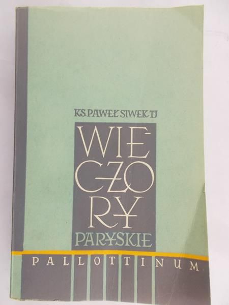 Siwek Paweł - Wieczory paryskie