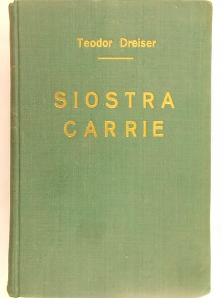 Dreiser Teodor - Siostra Carrie, 1930 r.