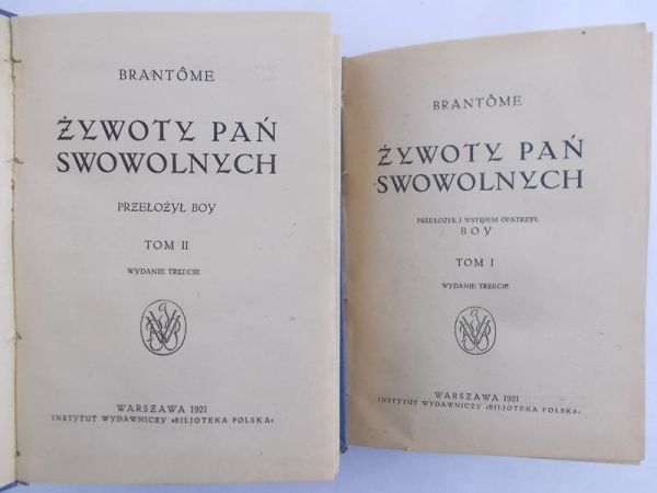 Brantome - Żywoty pań swowolnych, 1921 r. tom 1, 2,