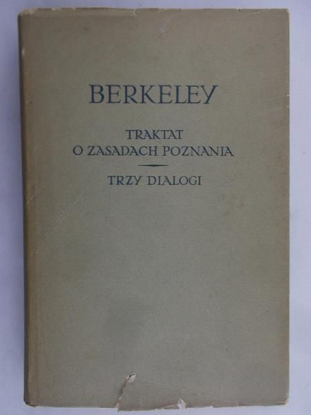 Berkeley George - Traktat o zasadach poznania / Trzy dialogi, BKF