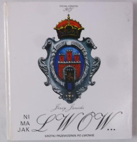 Janicki Jerzy - Ni ma jak Lwów