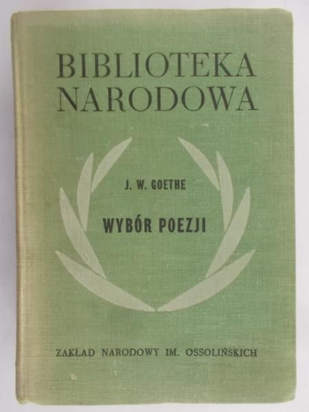 Goethe J. W. - Wybór poezji
