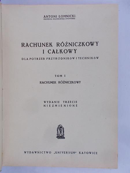 Łomnicki Antoni - Rachunek Różniczkowy i całkowy 1949 r.