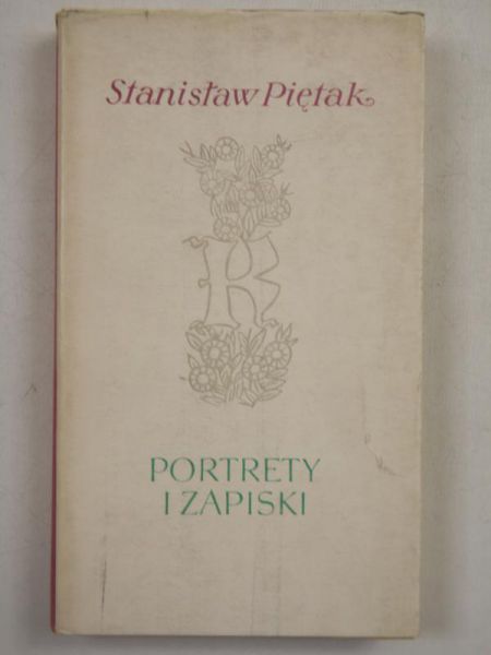 Piętak Stanisław- Portrety i zapiski