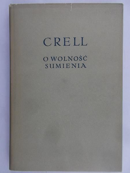 Crell Jan - O wolności sumienia