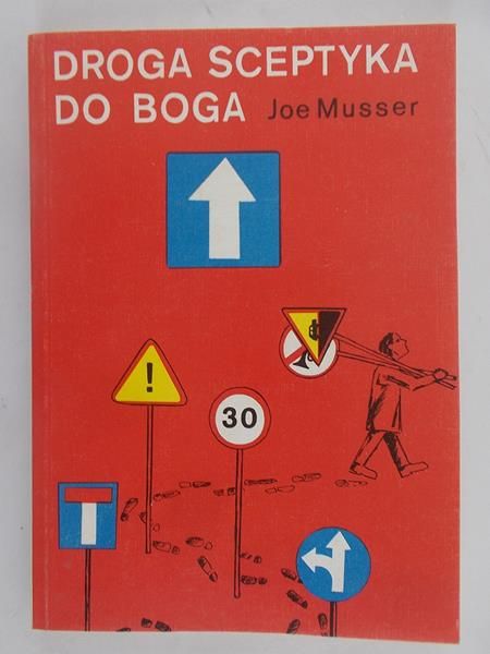 Musser Joe - Droga sceptyka do Boga