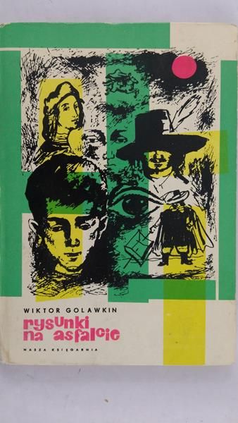 Golawkin Wiktor - Rysunki na asfalcie