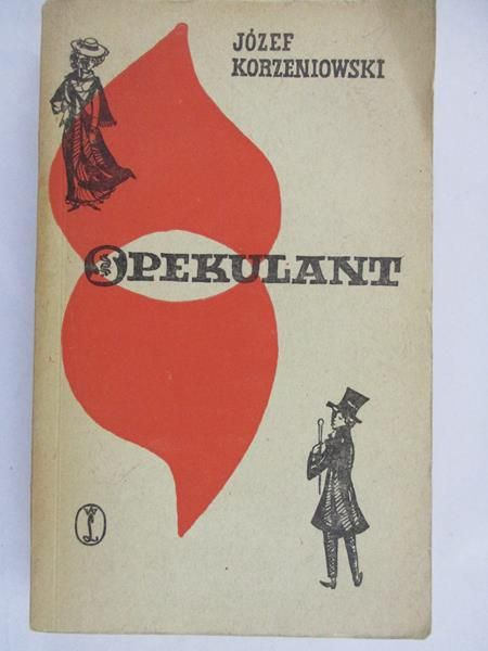 Korzeniowski Józef - Spekulant