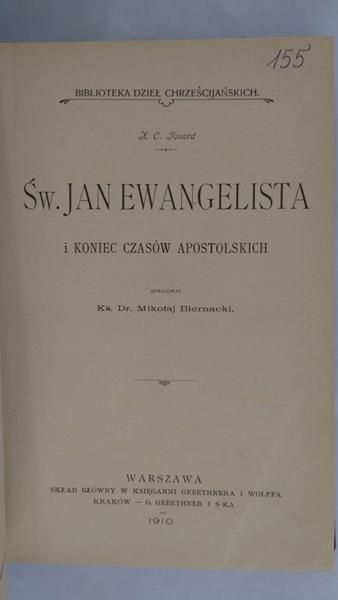 Biernacki Mikołaj (opr.) - Św. Jan Ewangelista, 1910 r.
